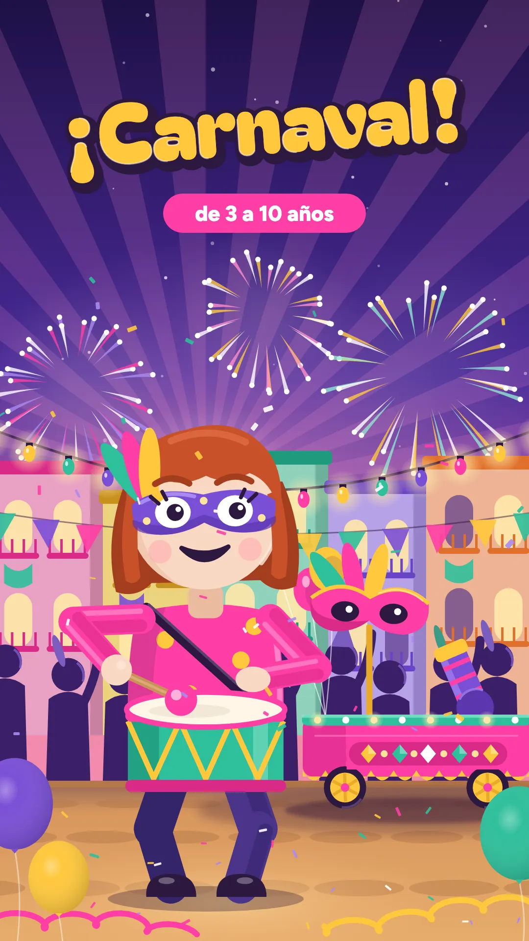 ¡Carnaval!, Carnaval, 3–10 años