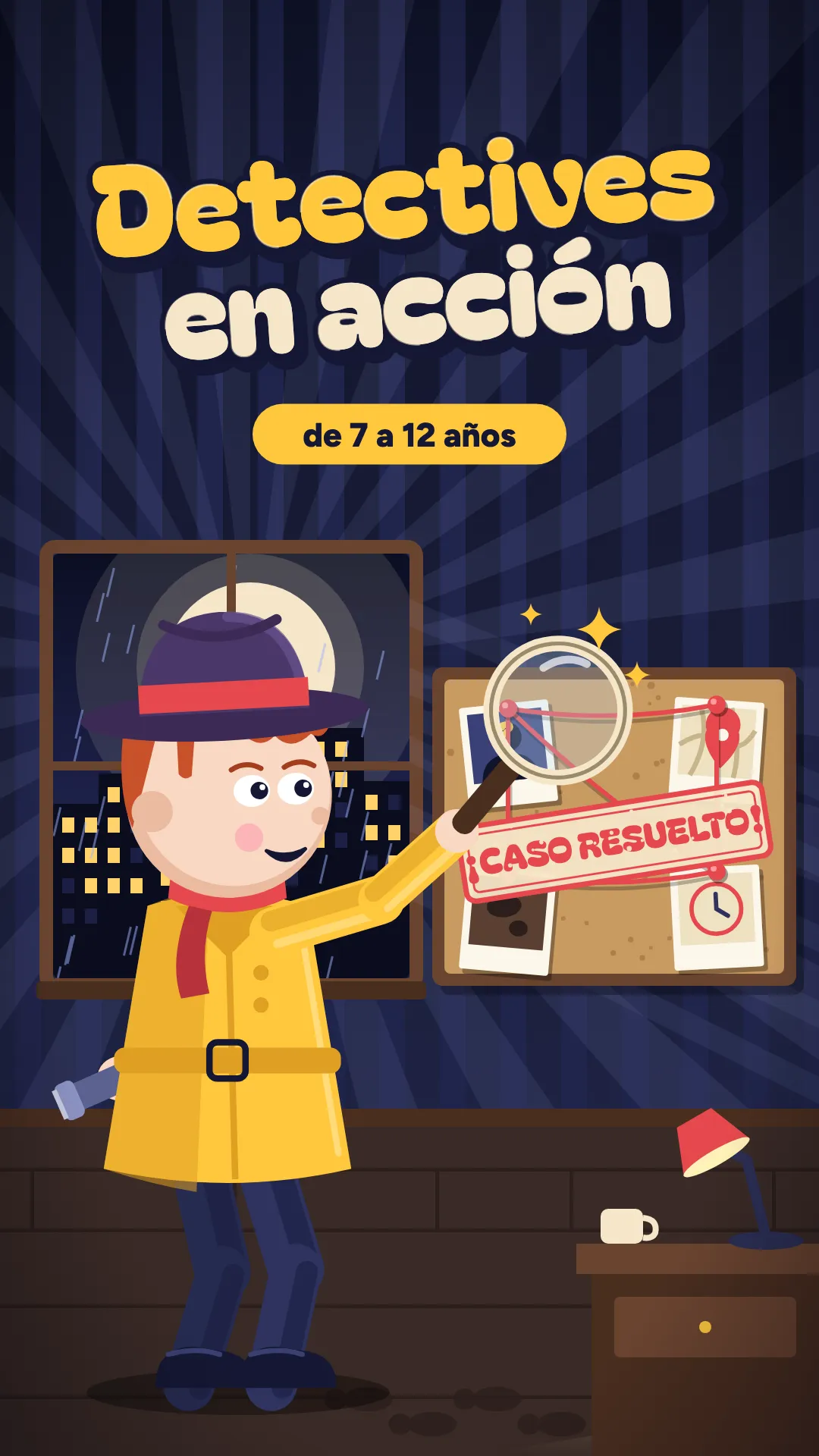 Detectives en acción, Detectives, 7–12 años