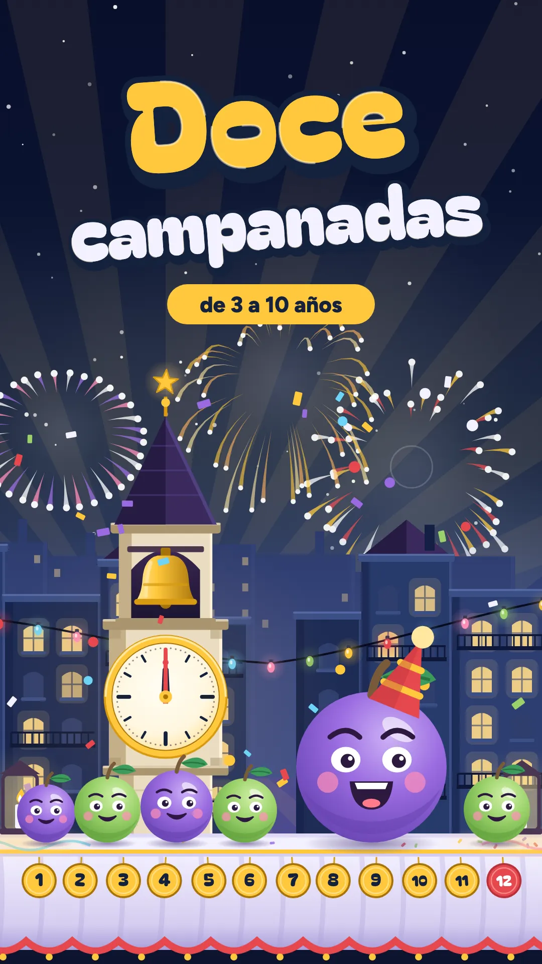 Doce campanadas, Fin de año, 3–10 años