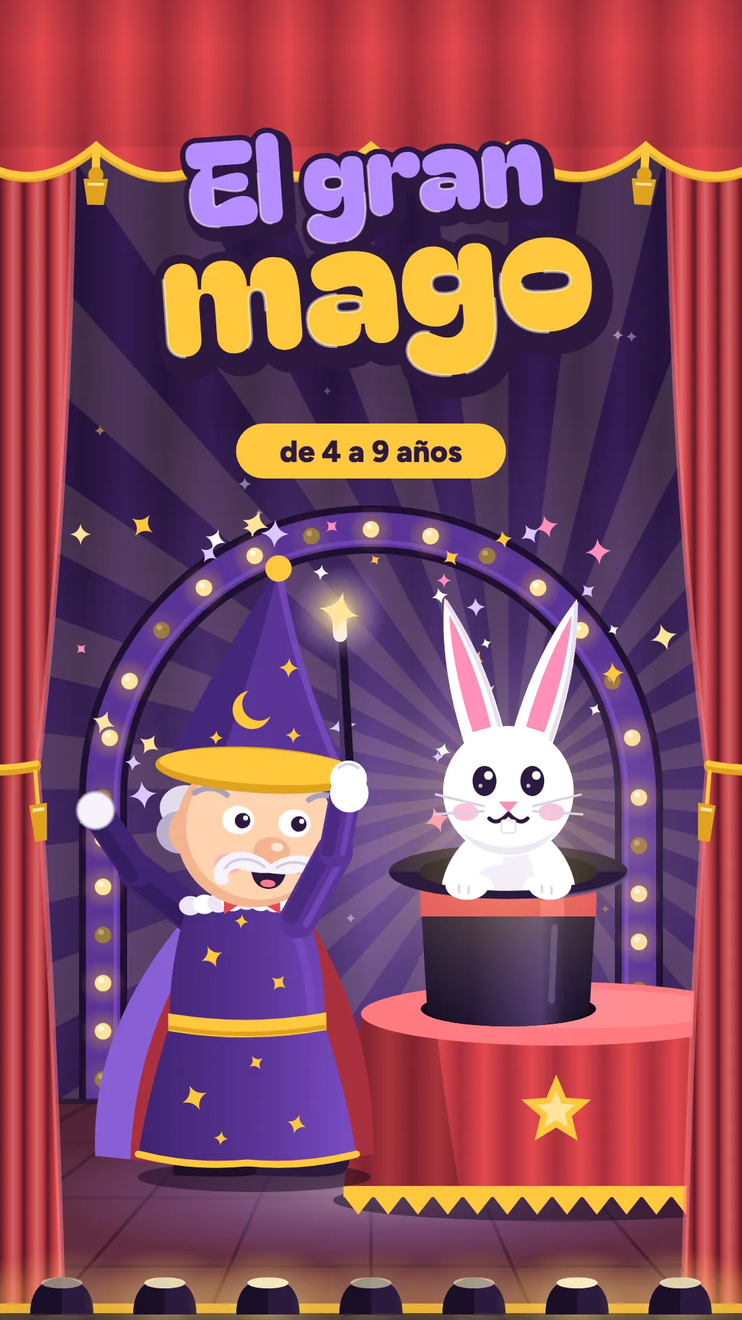 El gran mago, Magia, 4–9 años