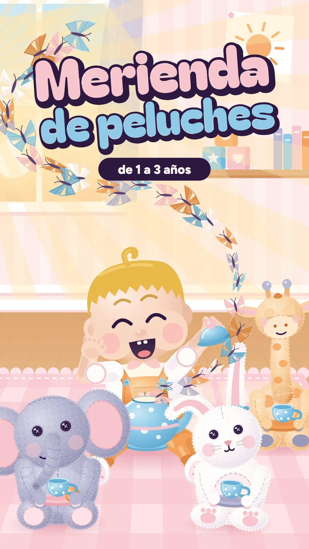 Merienda de peluches, Peluches, 1–3 años