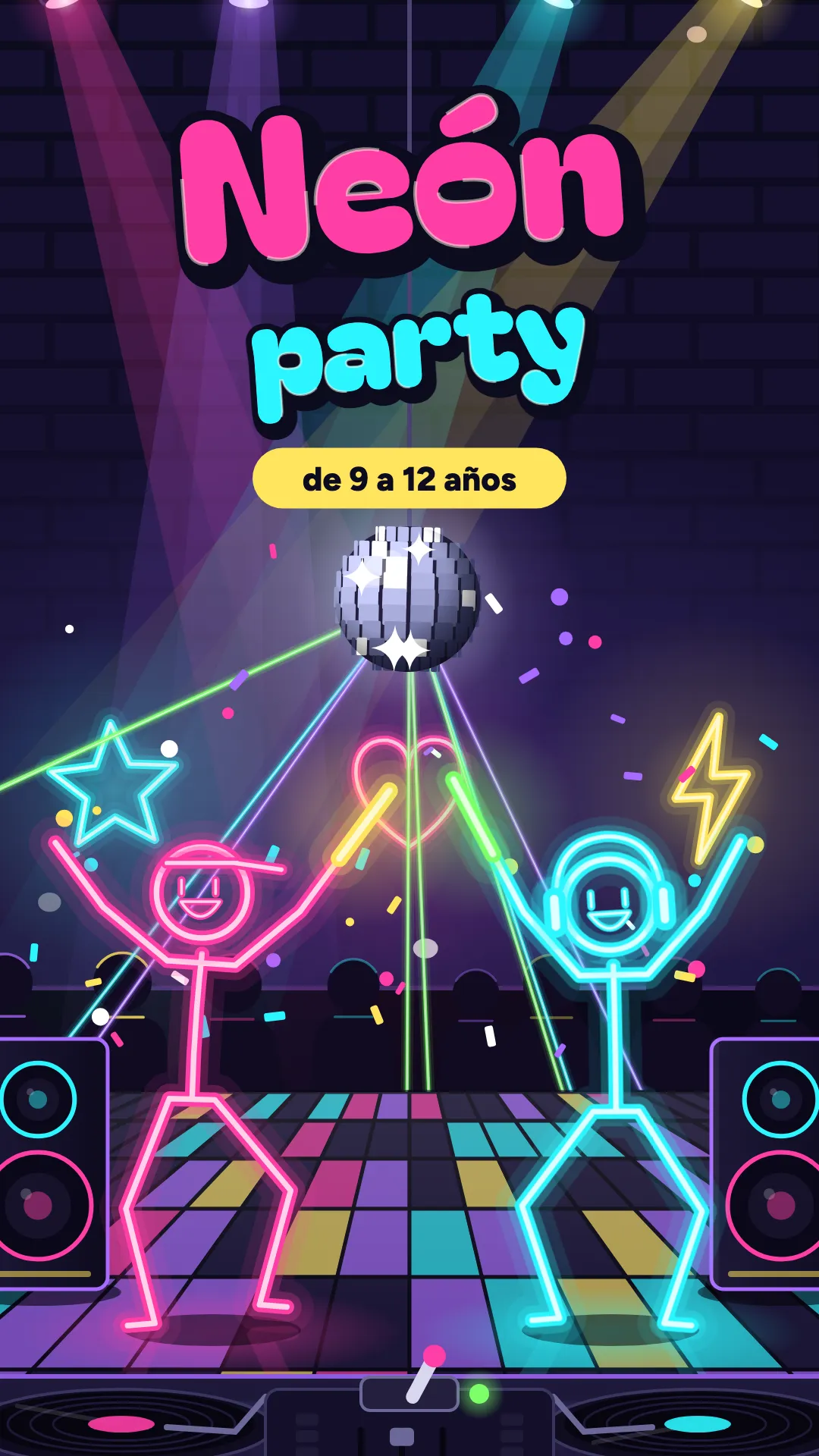 Neón party, Neón party, 9–12 años