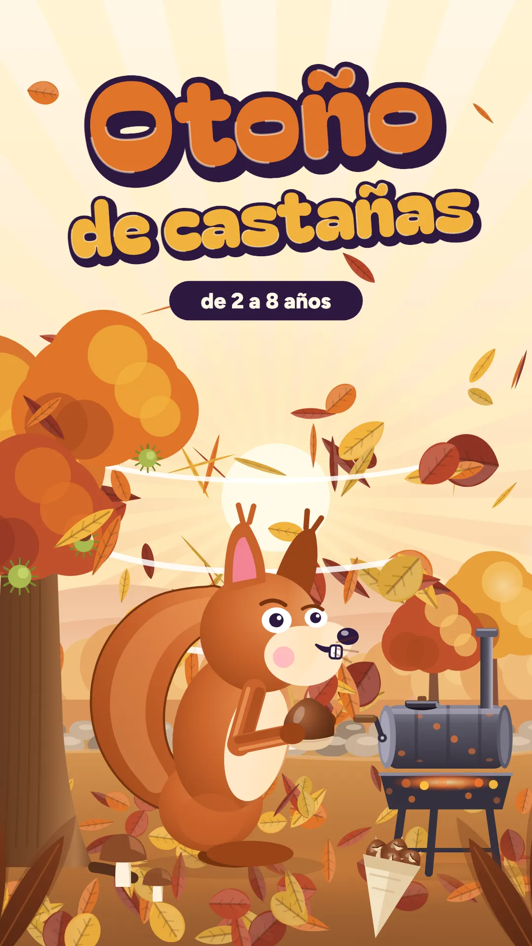 Otoño de castañas, Otoño, 2–8 años