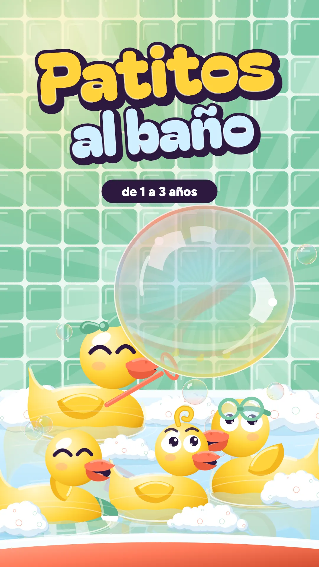 Patitos al baño, Baño, 1–3 años