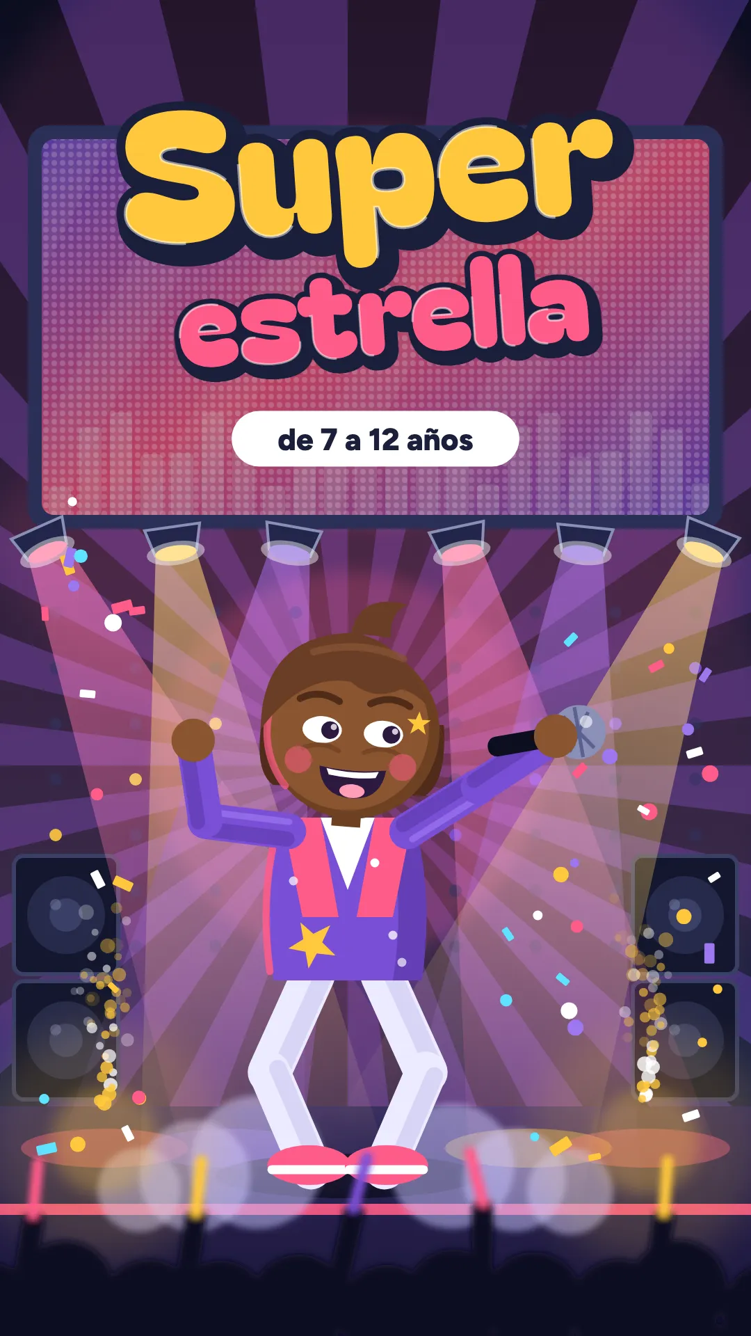 Superestrella, Concierto, 7–12 años