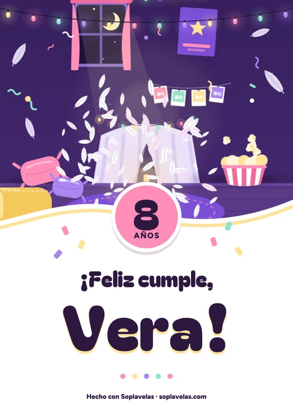 Cartel de feliz cumple de fiesta de pijamas, con la tienda de sábanas, las almohadas y la lluvia de plumas, para Vera, que cumple 8