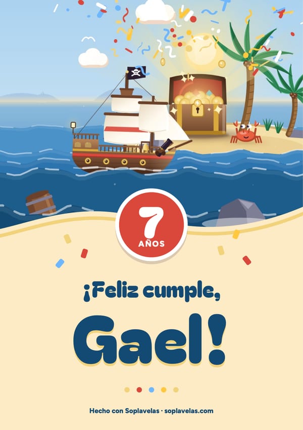 Cartel de feliz cumple de piratas, con el galeón junto a la isla y el cofre del tesoro abierto, para Gael, que cumple 7