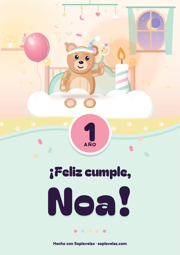 Cartel de primer cumpleaños, con el osito de peluche en su cuna de nubes, la vela gigante y un globo, para Noa, que cumple 1