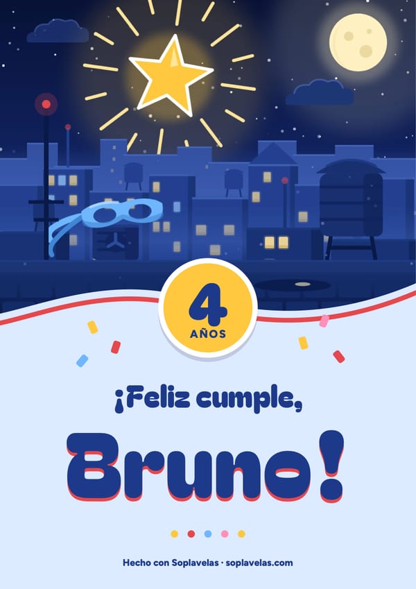 Cartel de feliz cumple de superpoderes, con la estrella-señal sobre la ciudad de noche y el antifaz en la azotea, para Bruno, que cumple 4